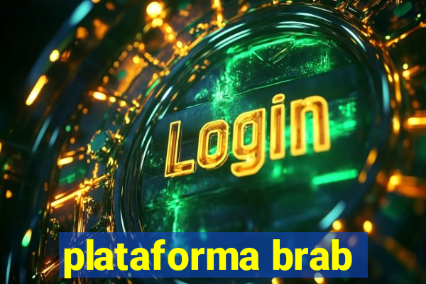 plataforma brab